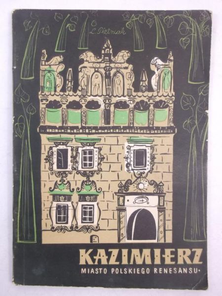 Kazimierz, miasto polskiego renesansu