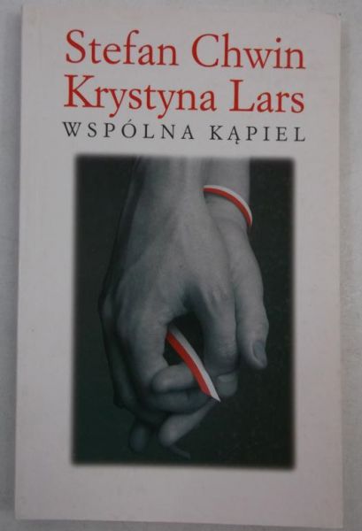 Chwin Stefan - Wspólna kąpiel
