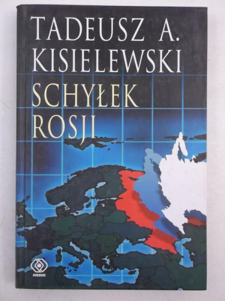 Kisielewski A. Tadeusz - Schyłek Rosji