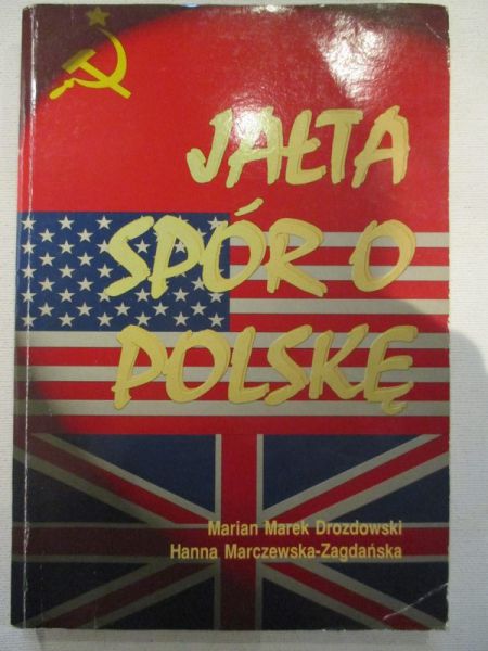 Jałta. Spór o Polskę