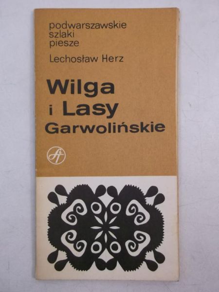 Wilga i Lasy Garwolińskie