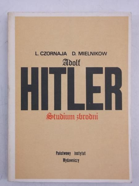 Adolf Hitler. Saudium zbrodni