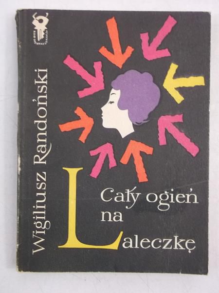 Cały ogień na Laleczkę