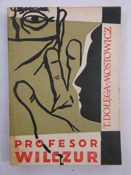 Dołęga Mostowicz Tadeusz - Profesor Wilczur