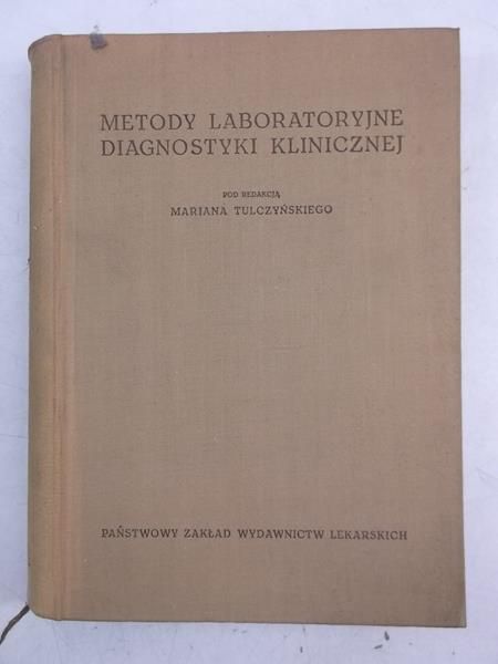 Metody laboratoryjne diagnostki klinicznej