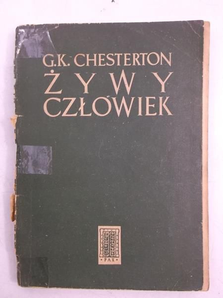 Gilbert Keith - Żywy człowiek