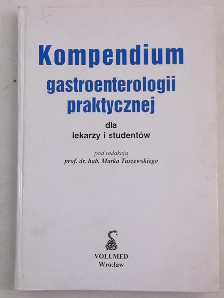Kompendium gastroenterologii prakatycznej