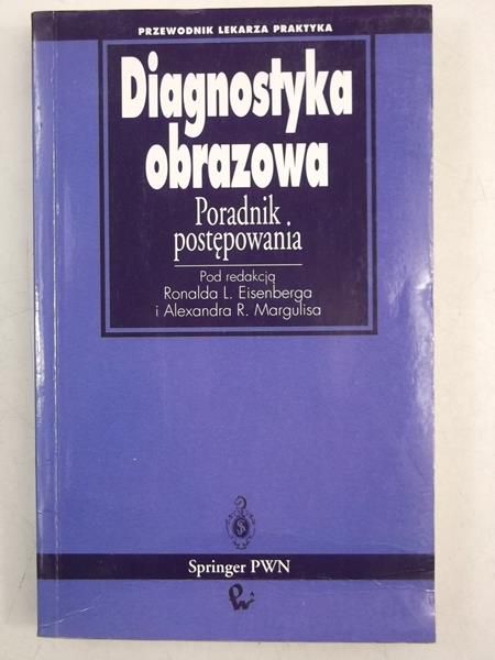 Diagnostyka obrazowa. Poradnik postępowania