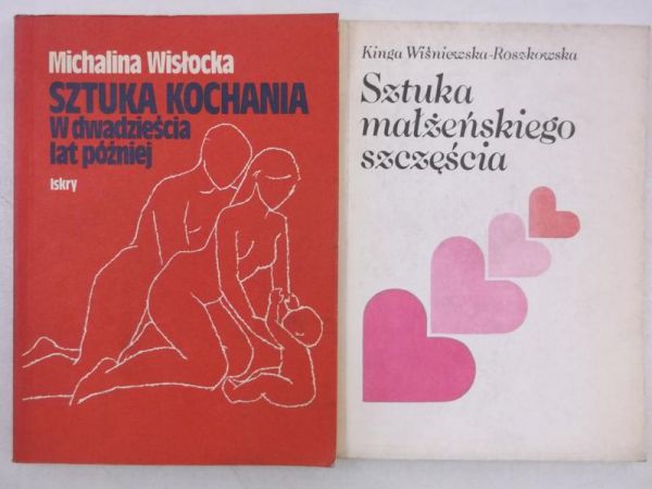 Wiśniewska-Roszkowska Kinga / Wisłocka Michalina - Sztuka małżeńskiego szczęścia / Sztuka kochania w dwadzieścia lat później