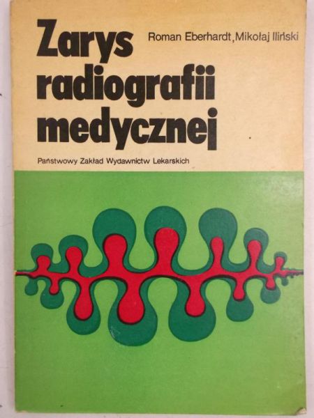 Zarys radiografii medycznej