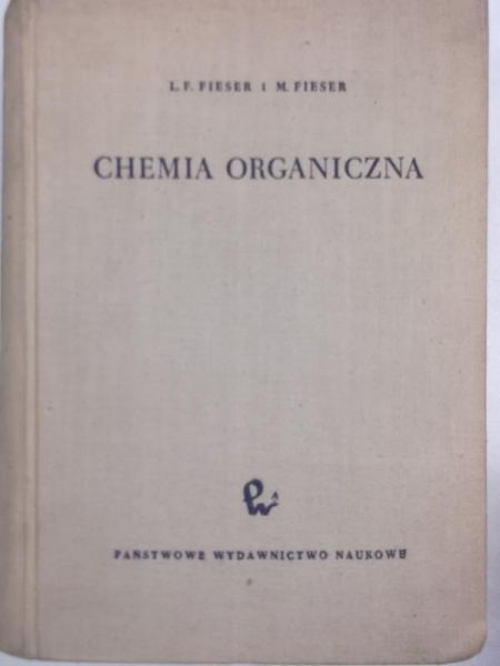 Fieser L.F. - Chemia organiczna