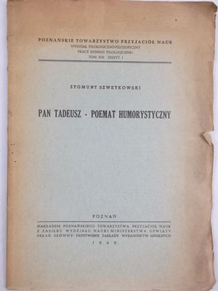 Pan Tadeusz - poemat humorystyczny, 1949 r.