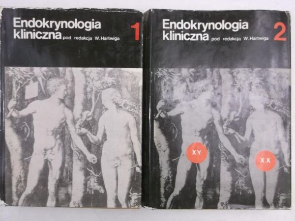Hartwig Walenty - Endokrynologia kliniczna, tom 1 i 2