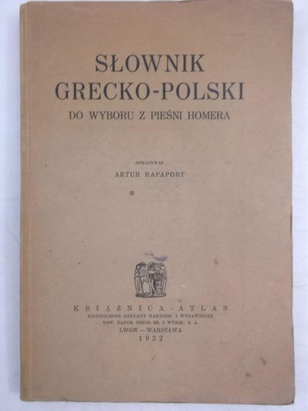Słownik grecko-polski do wyboru z pieśni Homera, 1932 r.