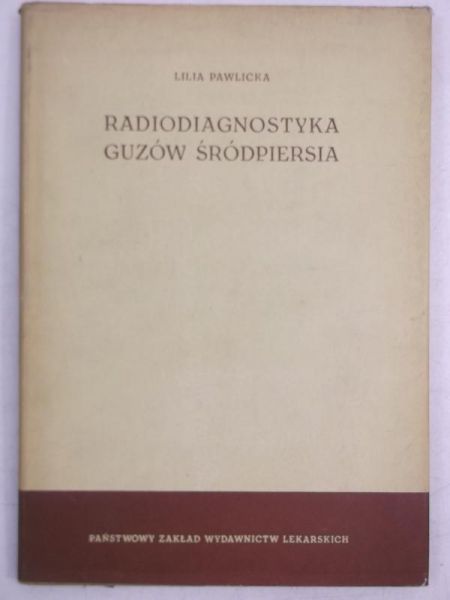 Pawlicka Julia - Radiodiagnostyka guzów śródpiersia