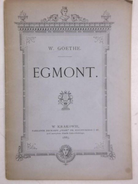 Goethe W. - Egmont, 1885 r.