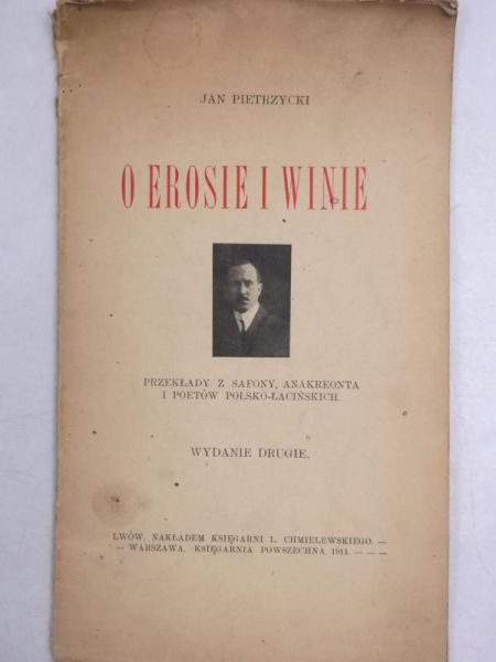 O erosie i winie, 1911 r.