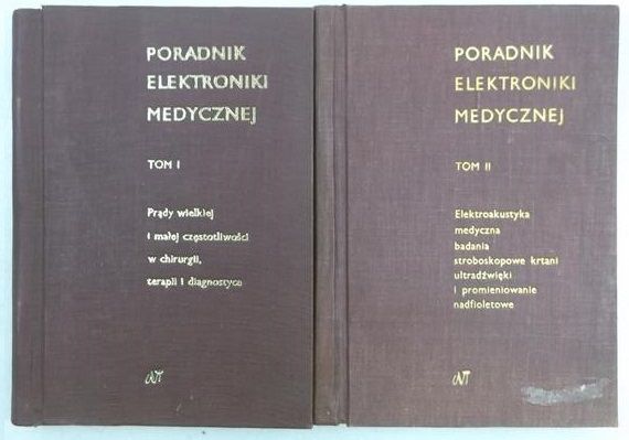 Frucht A. (red.) - Poradnik elektroniki medycznej, Tom I-II