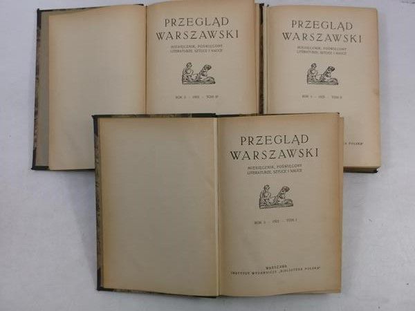 Kołaczkowski Stefan (red.) - Przegląd warszawski - Rok 3, Tom I-III, 1923 r.