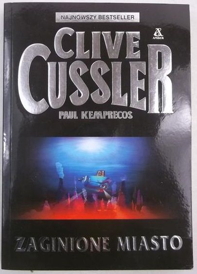 Cussler Clive, Kemprecos Paul - Zaginione miasto