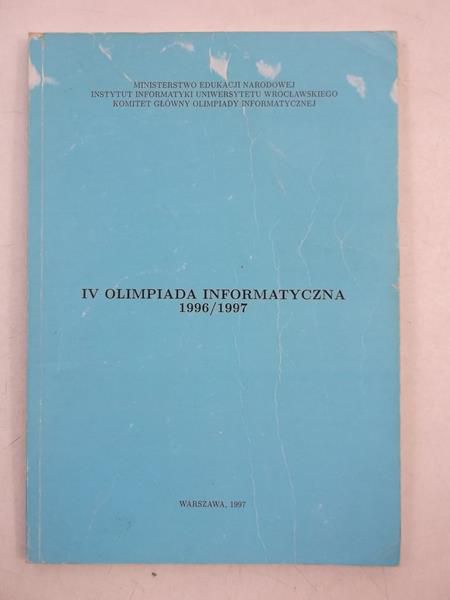 Chrząstowski-Wachtel (red.) - IV olimpiada informatyczna 1996/ 1997