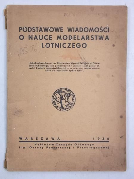 Podstawowe wiadomości o nauce modelarstwa lotniczego, 1936 r.