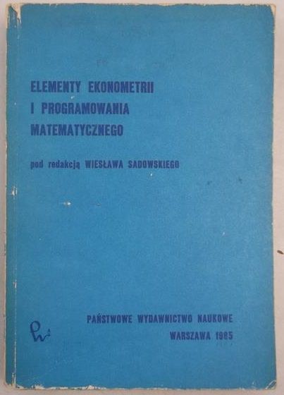 Elementy ekonomii i programowania matematycznego