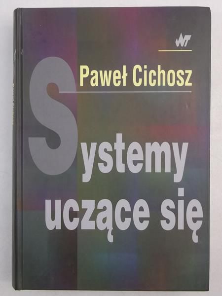 Cichosz Paweł - Systemy uczące się