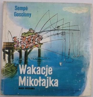 Goscinny - Wakacje Mikołajka