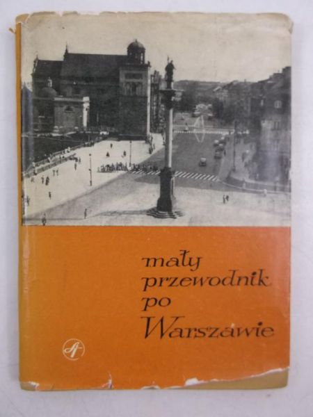 Mały przewodnik po Warszawie