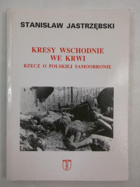 Kresy wschodnie we krwi