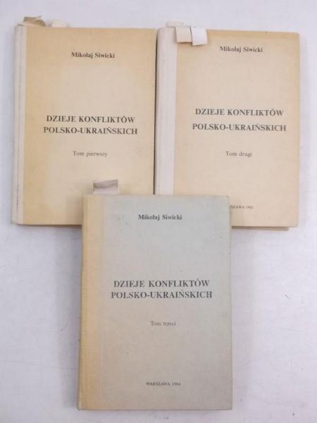 Dzieje konfliktów polsko-ukraińskich, t. I-III