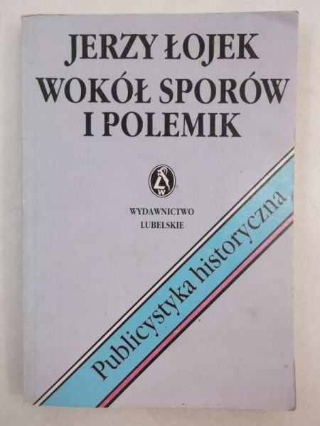 Wokół sporów i polemik