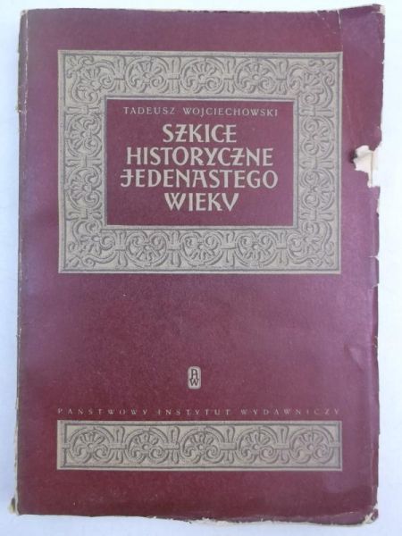 Szkice historyczne jedenastego wieku