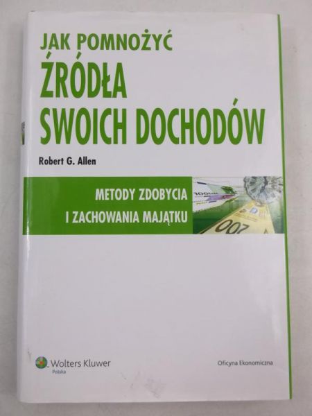 Jak pomnożyć źródła swoich dochodów