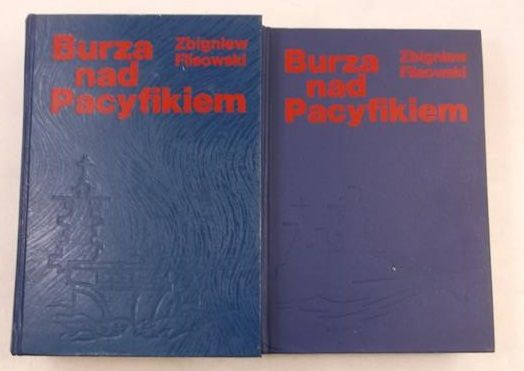 Fisowski Zbigniew - Burza nad Pacyfikiem Tom I-II
