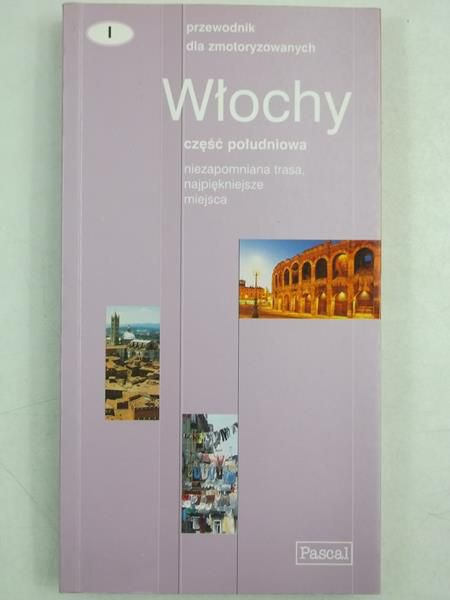 Włochy część południowa. Przewodnik