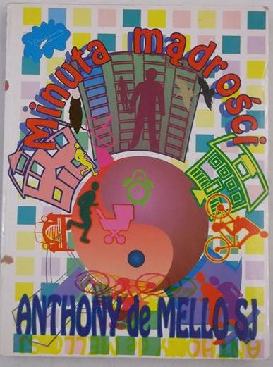 de Mello Anthony - Minuta mądrości