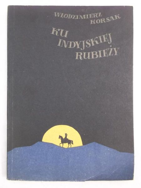 Ku indyjskiej rubieży