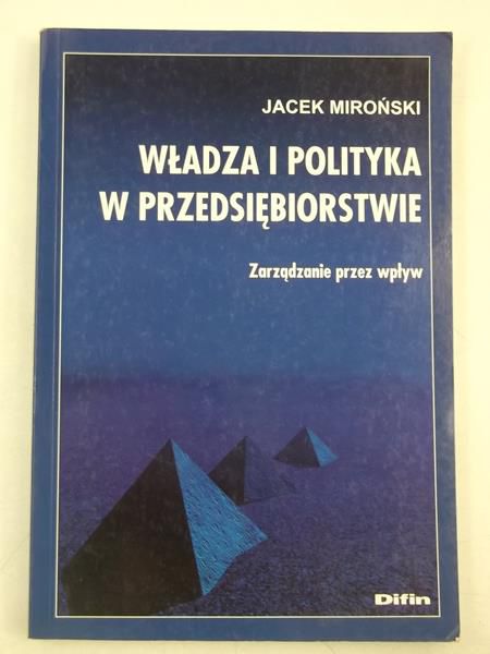 Władza i polityka w przesiębiorstwie