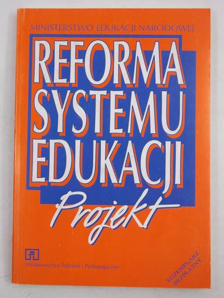 Reforma systemu edukacji. Projekt
