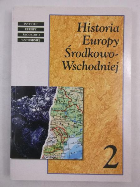 Historia Europy Środkowo-Wschodniej, tom II