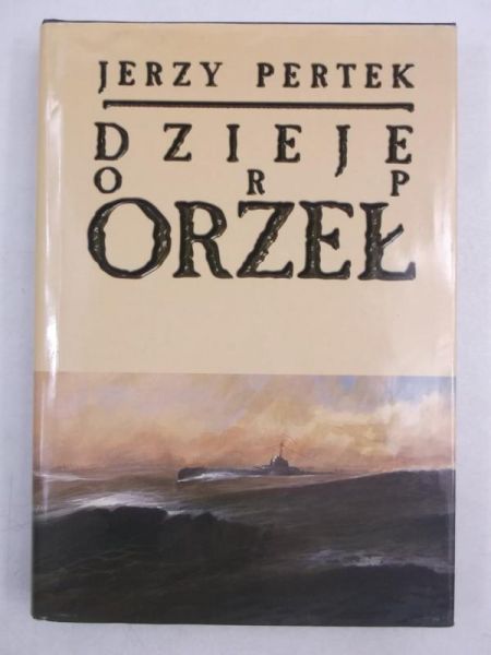 Dzieje ORP "Orzeł"