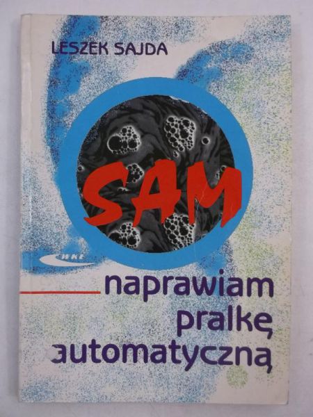 Sam naprawiam pralkę automatyczną
