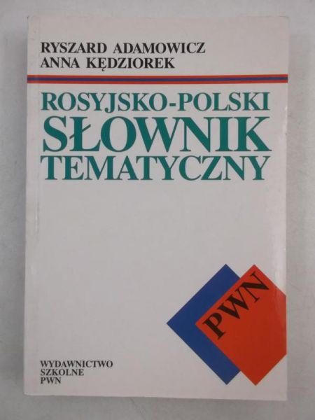 Adamowicz Ryszard - Rosyjsko-polski słownik tematyczny