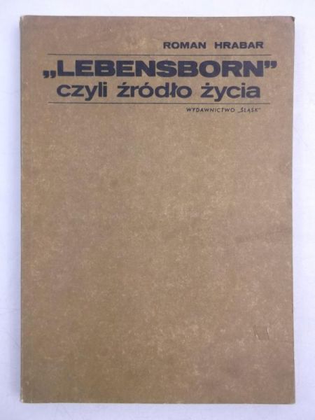 "Lebensborn" czyli źródło życia