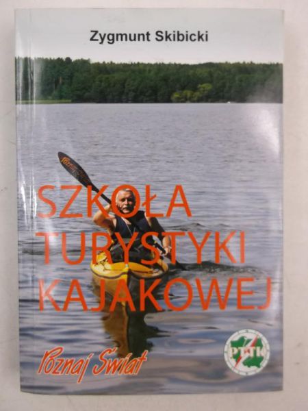 Szkoła turystyki kajakowej