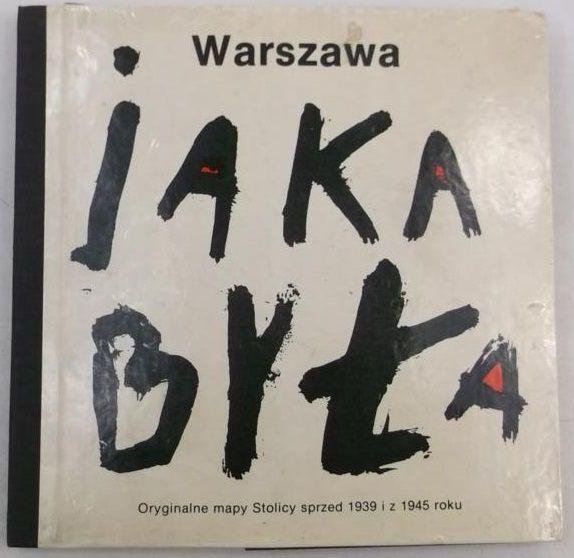 Warszawa, jaka była