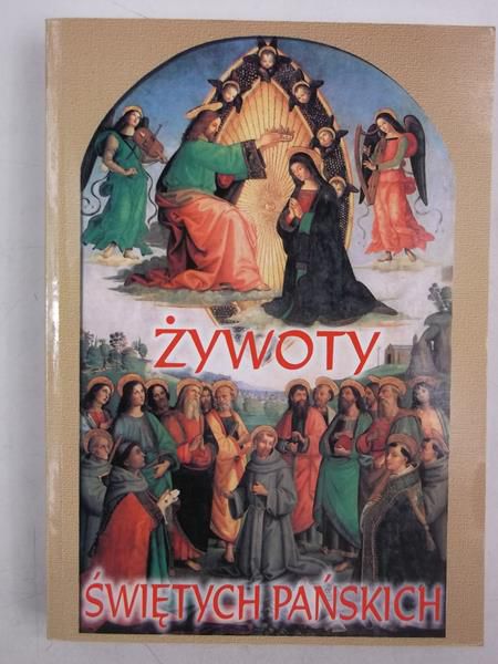 Hoever Hugo - Żywot Świętych Pańskich