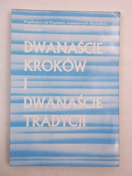 Dwanaście kroków i dwanaście tradycji